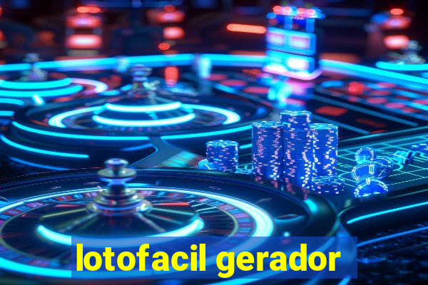 lotofacil gerador